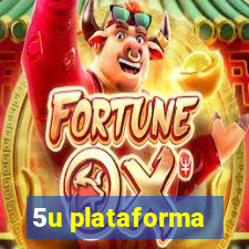 5u plataforma